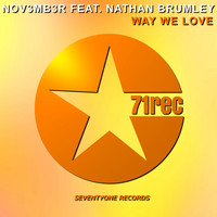NOV3MB3R feat. Nathan Brumley - Way We Love