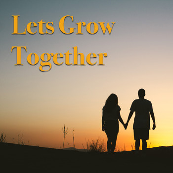 Various Artists - Lets Grow Together