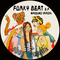 Massimo Vanoni - Funky Beat E.P.