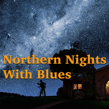 Various Artists - Northern Nights With Blues