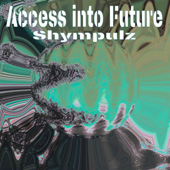 Shympulz - Access into Future