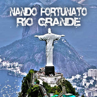Nando Fortunato - Rio Grande