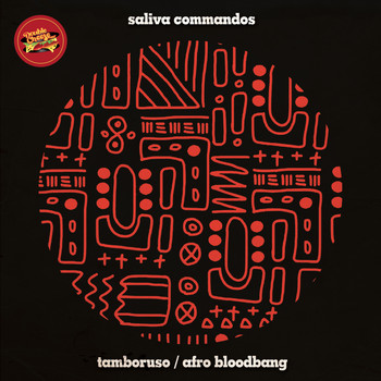 Saliva Commandos - Tamboruso / Afro Bloodbang