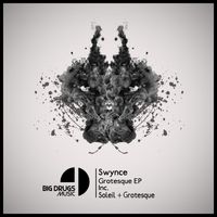 Swynce - Grotesque EP