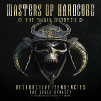 Destructive Tendencies - Skull Dynasty