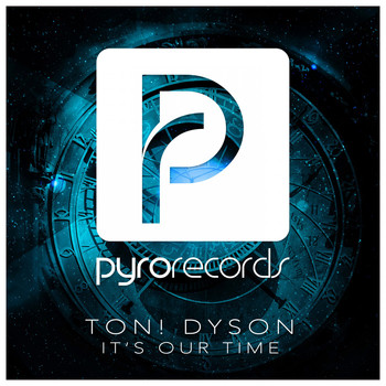 Ton! Dyson - It's Our Time