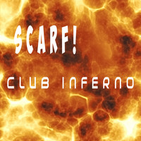 Scarf! - Club Inferno