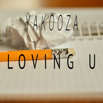 Yakooza - Loving U