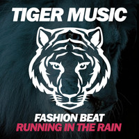 Fashion Beat - Running in the Rain