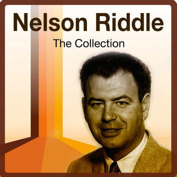 Nelson Riddle - The Collection