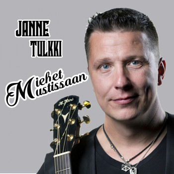 Janne Tulkki - Miehet mustissaan