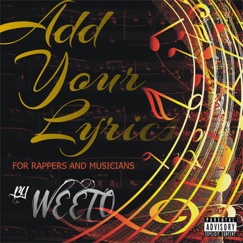 Weeto - Add Your Lyrics - For Rappers And Musicians (Explicit)