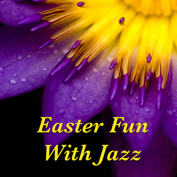 Various Artists - Easter Fun With Jazz