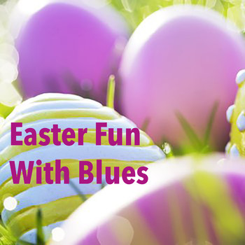 Various Artists - Easter Fun With Blues