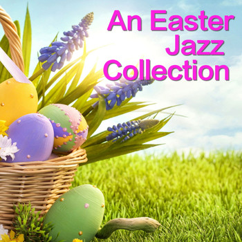 Various Artists - An Easter Jazz Collection