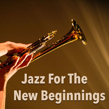 Various Artists - Jazz For The New Beginnings