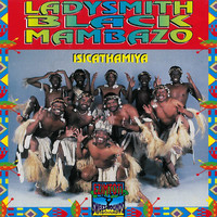 Ladysmith Black Mambazo - Isicathamiya (Remastered)