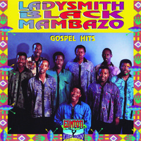 Ladysmith Black Mambazo - Gospel Hits: Ezimtoti, Vol. 2