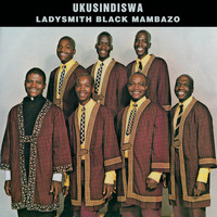 Ladysmith Black Mambazo - Ukusindiswa