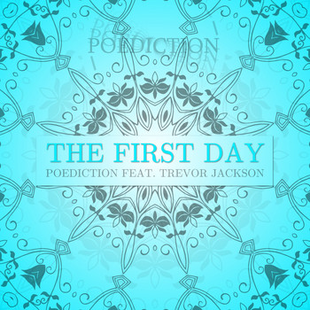 Poediction feat. Trevor Jackson - The First Day