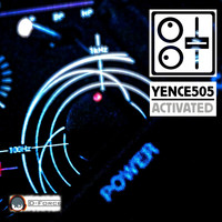 Yence505 - Activated