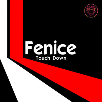 Fenice - Touch Down