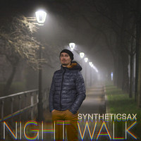Syntheticsax - Night Walk