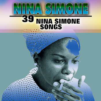 Nina Simone - 39 Nina Simone