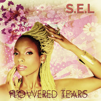 S.E.L - Flowered Tears