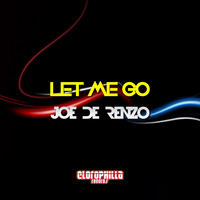 Joe De Renzo - Let Me Go