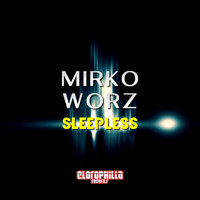 Mirko Worz - Sleepless