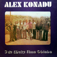 Alex Konadu - Odo Meko Ama Obiaba