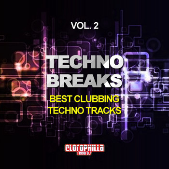 Various Artists - Techno Breaks, Vol. 2 (Best Clubbing Techno Tracks)