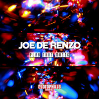 Joe De Renzo - Play That Music