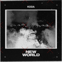 Koda - New World (Explicit)