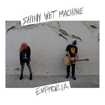 Shiny Wet Machine - Euphoria