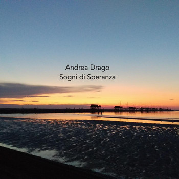 Andrea Drago - Sogni di speranza