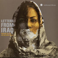 Rahim Alhaj - Letters from Iraq: Oud and String Quintet