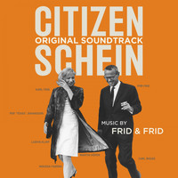 Frid & Frid - Citizen Schein