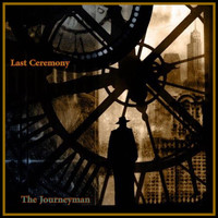 Last Ceremony - The Journeyman