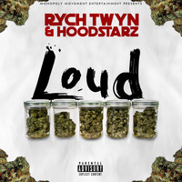 Hoodstarz - Loud (feat. Hoodstarz)