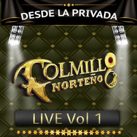 Colmillo Norteño - Desde la Privada, Vol. 1  (Live)
