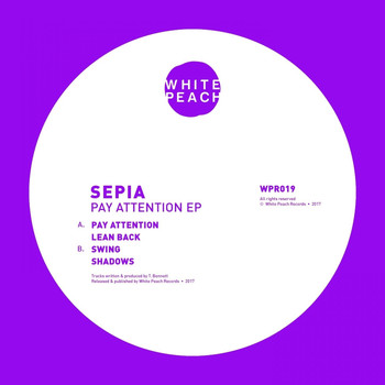 Sepia - Pay Attention EP