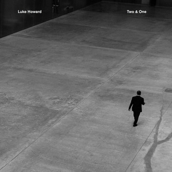 Luke Howard - Two & One