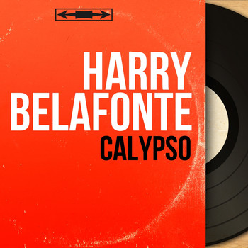 Harry Belafonte - Calypso (Mono Version)