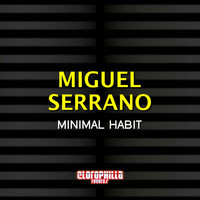 Miguel Serrano - Minimal Habit