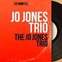 Jo Jones Trio - The Jo Jones Trio (Stereo Version)