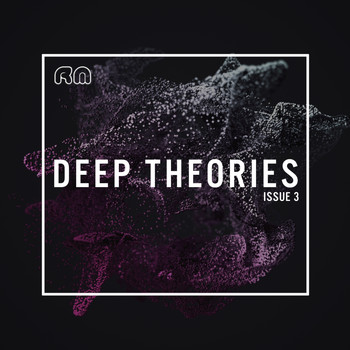 Various Artists - Deep Theories Issue 3