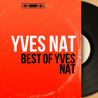 Yves Nat - Best of Yves Nat