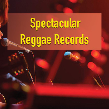 Various Artists - Spectacular Reggae Records